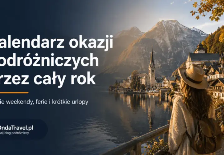 Kobieta w kapeluszu patrzy na malownicze miasteczko nad jeziorem. Dowiedz się, ile jest weekendów w roku i jak je wykorzystać na podróże.