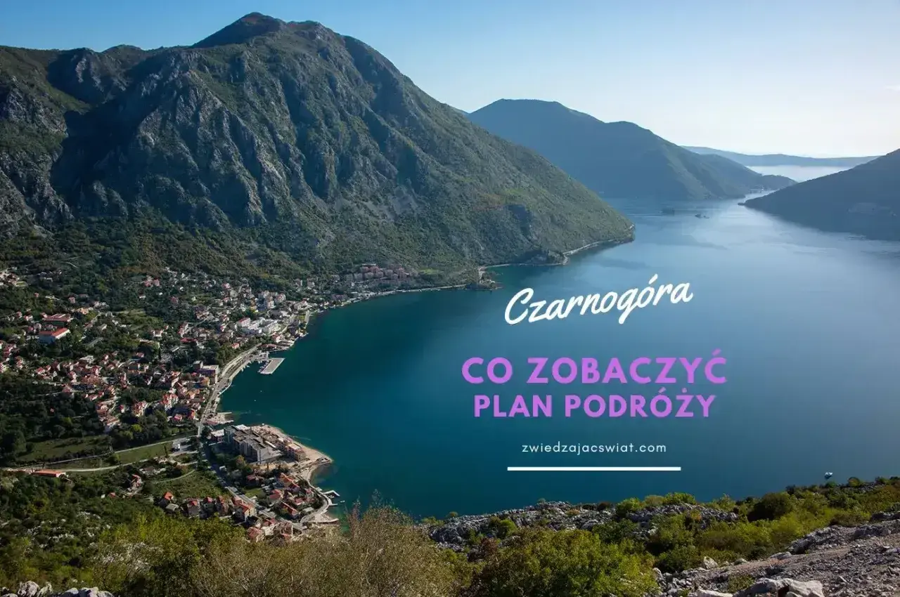 Widok na Zatokę Kotorską w Czarnogórze. Czy w Czarnogórze jest bezpiecznie? Zaplanuj podróż i odkryj piękno tego kraju.