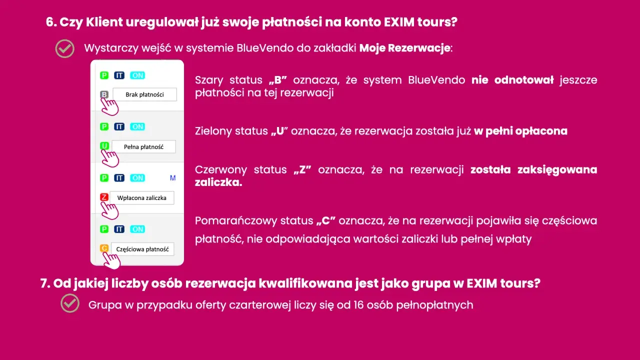 Statusy płatności w EXIM tours: B - brak, U - pełna, Z - zaliczka, C - częściowa. Unikaj problemów z exim tours bankructwo, sprawdzaj statusy.