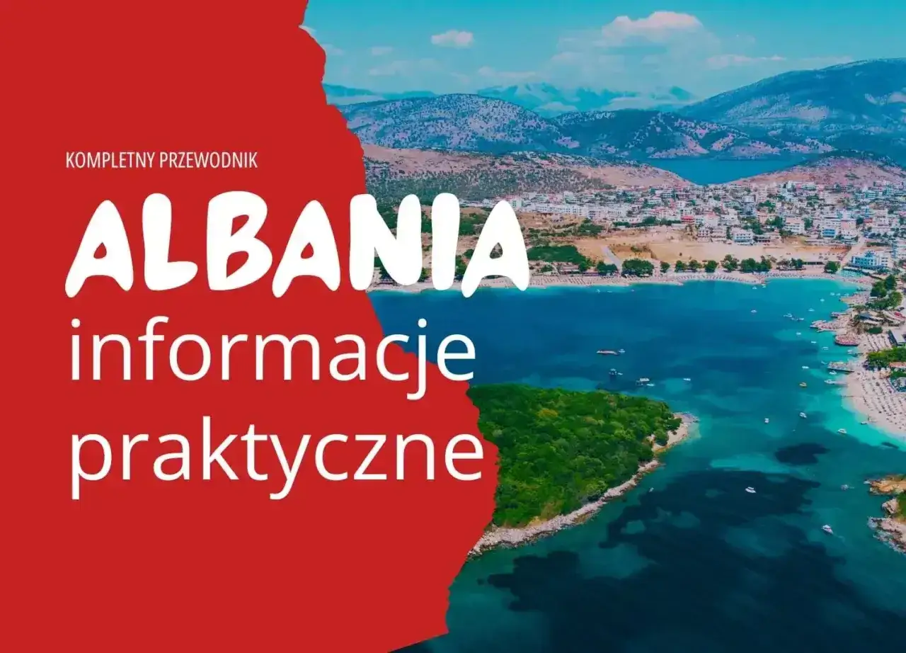Albania: czy potrzebny paszport? Praktyczne informacje o podróży do tego pięknego kraju.